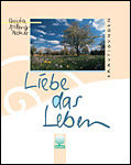 Liebe das Leben